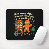 Tapis De Souris Combien de nuits devriez-vous lire 6 7 Gingerbr (Avec souris)