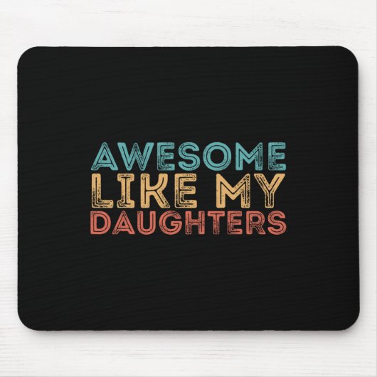 Tapis De Souris Comme Mes Filles (Devant)