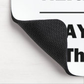 Tapis De Souris Comme un bon voisin de rester là-bas (Coin)