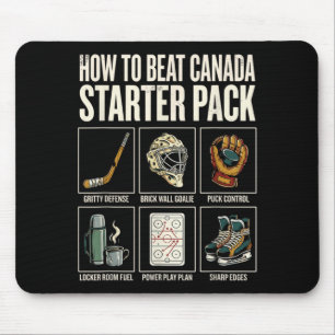 Tapis De Souris Comment Battre le Canada Starter Pack Drôle de Hoc
