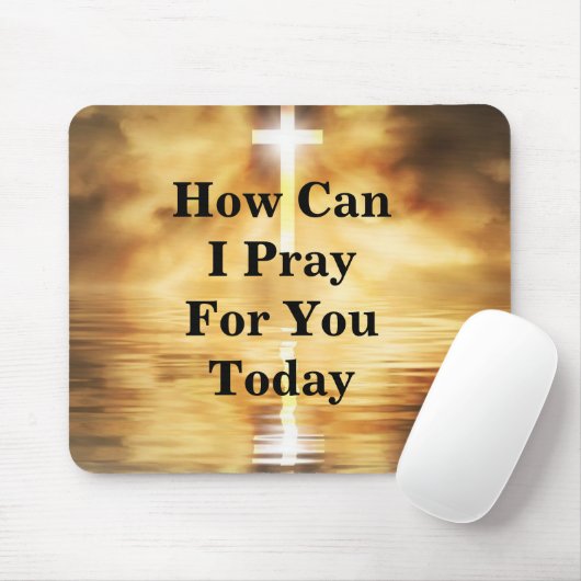 Tapis De Souris Comment Puis-Je Prier Pour Vous Aujourd'Hui ? (Avec souris)