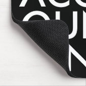 Tapis De Souris Comptable Noir Blanc Typographie Financière Gras (Coin)