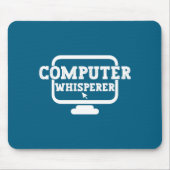 Tapis De Souris Computer Whisperer Tech Suprt Nerds Geek Funny N  (Devant)