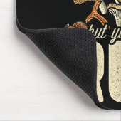 Tapis De Souris Conception amusante de champignons Vous pouvez mas (Coin)