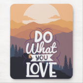 Tapis De Souris Conception de devis motivationnelle Faites ce que  (Devant)