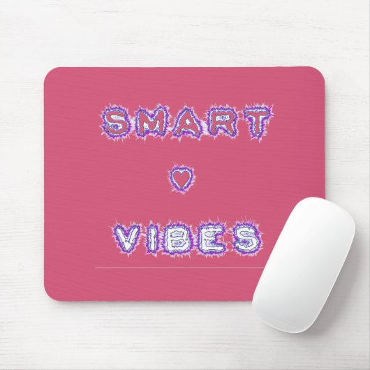 Tapis De Souris Conception de l'art texte de devis Smart Vibes (Avec souris)