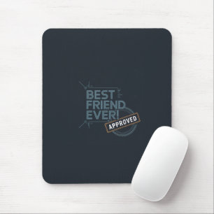 Tapis De Souris Conception de texte approuvée par le meilleur ami