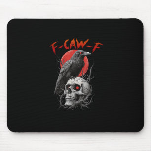Tapis De Souris Conception esthétique drôle de corbeau F-Caw-F