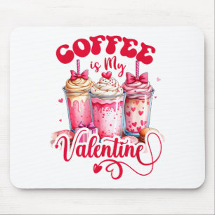 Tapis De Souris Conception Le café est ma Saint-Valentin Amour drô