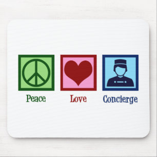 Tapis De Souris Concierge Peace Love