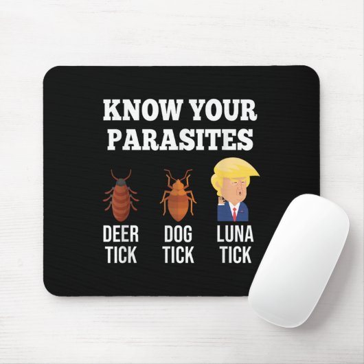 Tapis De Souris Connaissez vos parasites Anti-Trump Funny Tick Res (Avec souris)