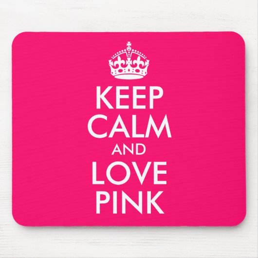Tapis De Souris Conserver le calme et l'amour rose couleur préféré (Devant)