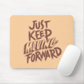 Tapis De Souris continuer à avancer motivation devis pavé souris (Avec souris)