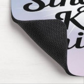 Tapis De Souris Continuer à chanter Continuer à briller (Coin)