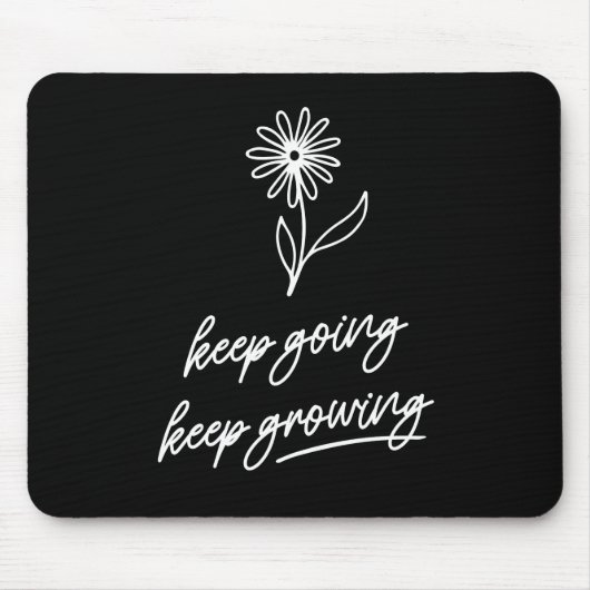 Tapis De Souris Continuer à grandir (Devant)