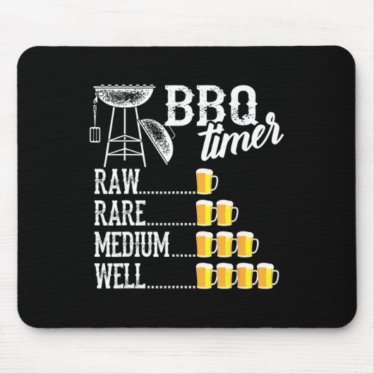 Tapis De Souris Cool Bbq Timer Raw Rare Medium Well Funny Beer Dri (Devant)