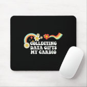 Tapis De Souris Cool Groovy Quote Collecting Data My Cardio Saying (Avec souris)