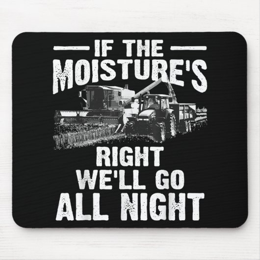 Tapis De Souris Cool si l'humidité juste fermier cadeau Funny Far (Devant)