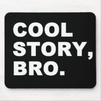 Cool Story Bro