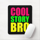 Tapis De Souris Cool Story Bro dans le style néon (Avec souris)