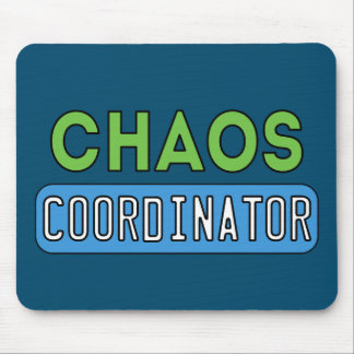 Tapis De Souris Coordinateur du Chaos