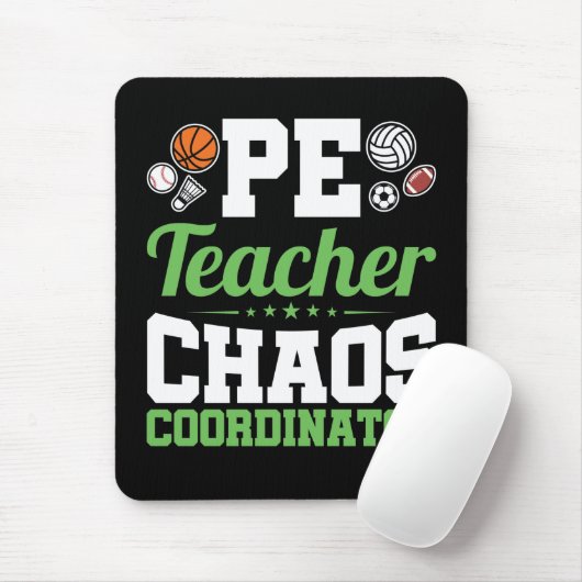 Tapis De Souris Coordinateur PE Teacher Chaos (Avec souris)