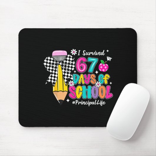 Tapis De Souris Coquette Pencil I Survived 67 Days Of School Princ (Avec souris)