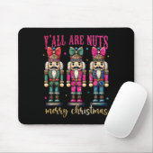 Tapis De Souris Coquette Y'all are Nuts Nutcrackers Joyeux Christm (Avec souris)