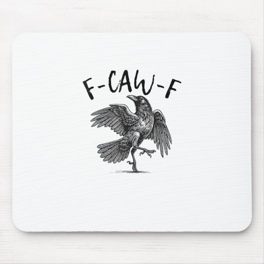 Tapis De Souris Corbeau, F-Caw-F Oiseau drôle (Devant)