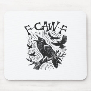 Tapis De Souris Corbeau gothique F-Caw-F Humour Drôle Essentiel Ré