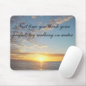 Tapis De Souris coucher du soleil, la fois prochaine vous pensez (Avec souris)