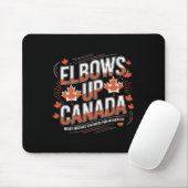 Tapis De Souris Coudes levés Canada Ne confondez jamais la gentill (Avec souris)