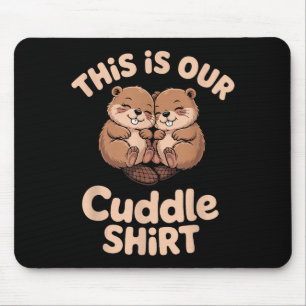Tapis De Souris Couple de castors mignons C'est notre câlin