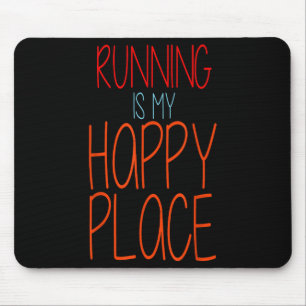 Tapis De Souris Courir Est Mon Happy Place Funny Marathon Runner