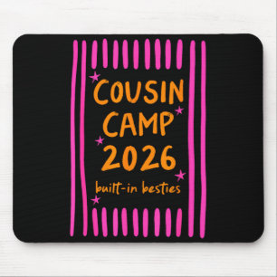 Tapis De Souris Cousin camp 2026 meilleures amies intégrées campin