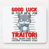 Tapis De Souris Coworker Leaving, Quitting Going Away, Job Change; (Devant)