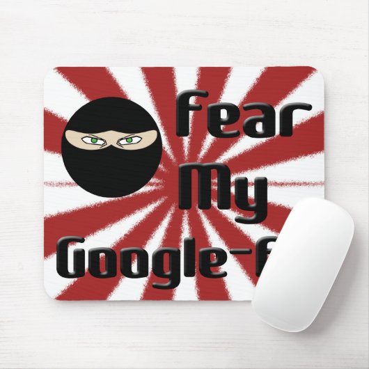 Tapis De Souris Craignez mon Google Fu ! (Avec souris)