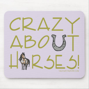Tapis De Souris Crazy à propos des chevaux
