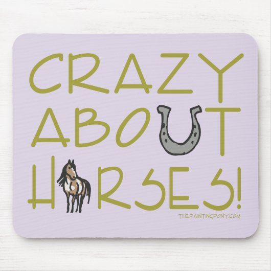 Tapis De Souris Crazy à propos des chevaux (Devant)