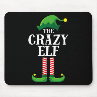 Tapis De Souris Crazy Elf Matching Family Group Christmas Party