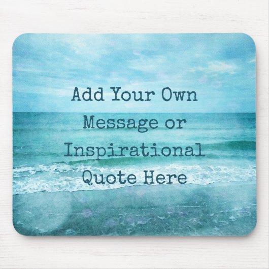 Tapis De Souris Create Your Own Motivational Inspirational Quote (Devant)