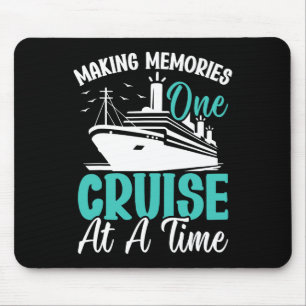 Tapis De Souris Créer des souvenirs une croisière à la fois Voyage