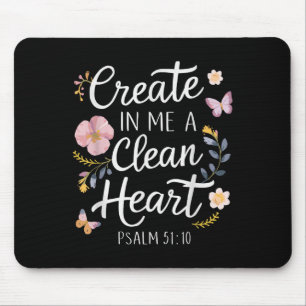 Tapis De Souris Créer En Moi Un Coeur Propre _ Psaumes 51_10