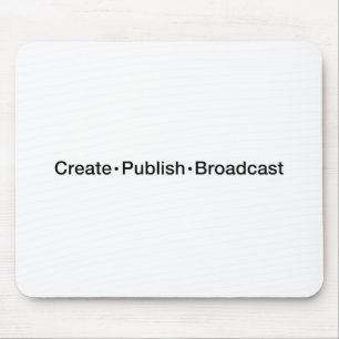 Tapis De Souris "CRÉEZ  •  ÉDITEZ  •  L'ÉMISSION", texte, C