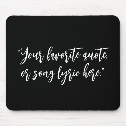 Tapis De Souris Créez votre propre devis de calligraphie (Devant)