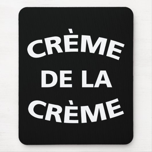 Tapis De Souris Creme De La Creme (Devant)