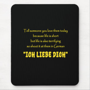 Tapis De Souris Criez votre amour en allemand avec humour