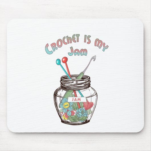 Tapis De Souris Crochet est ma confiture (Devant)
