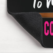 Tapis De Souris Crochet Knitting Don't Talk To Me I'm Counting  (Coin)