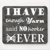 Tapis De Souris Crochet ・ Pas Assez Fer Hook-er Artisanat Foncé (Devant)